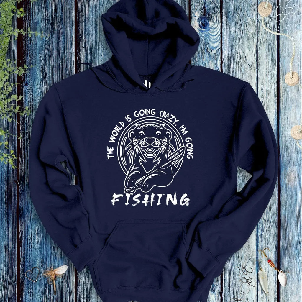 The World is Going Crazy, I'm Going Fishing Hoodie - FISH - ROOM LLC