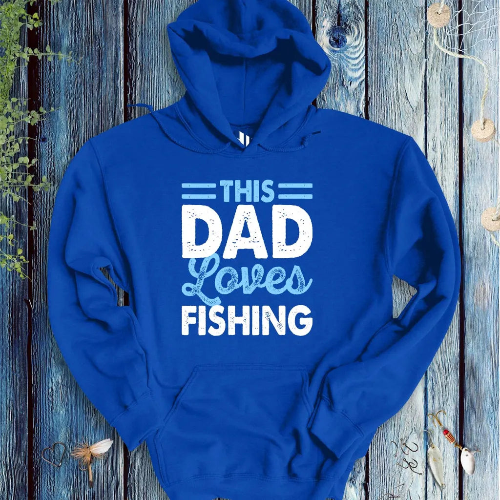 This Dad Loves Fishing Hoodie - FISH - ROOM LLC