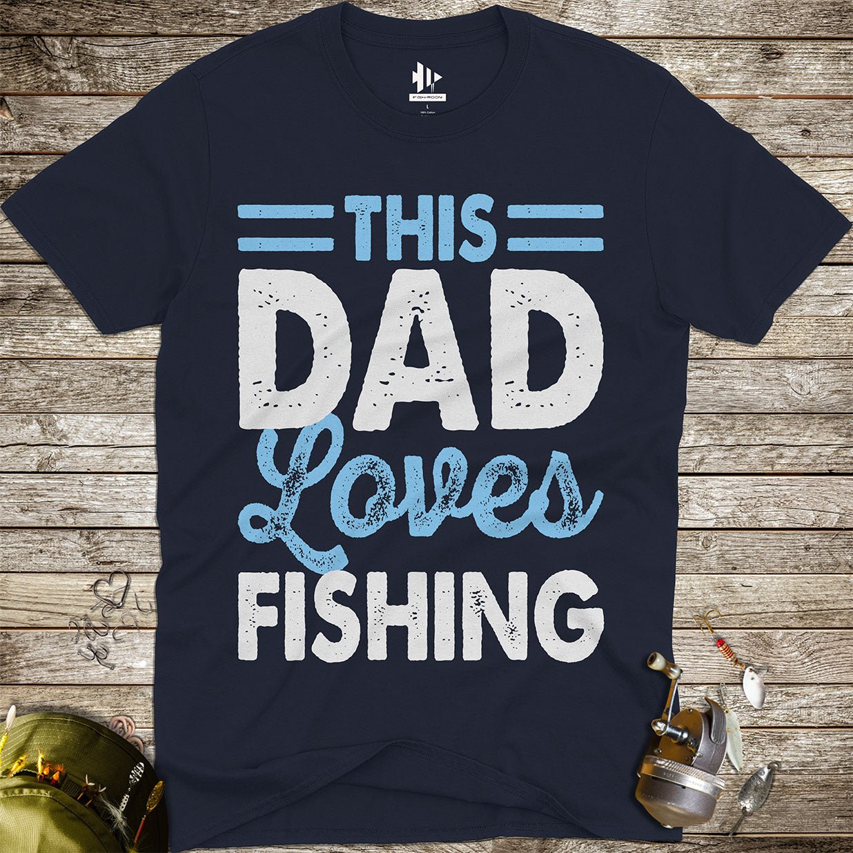 This Dad Loves Fishing Tee - FISH - ROOM LLC