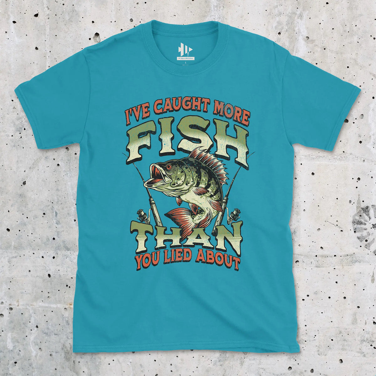Tropical Blue, I've Caught More Fish Than You've Lied About Tee – fish-room
