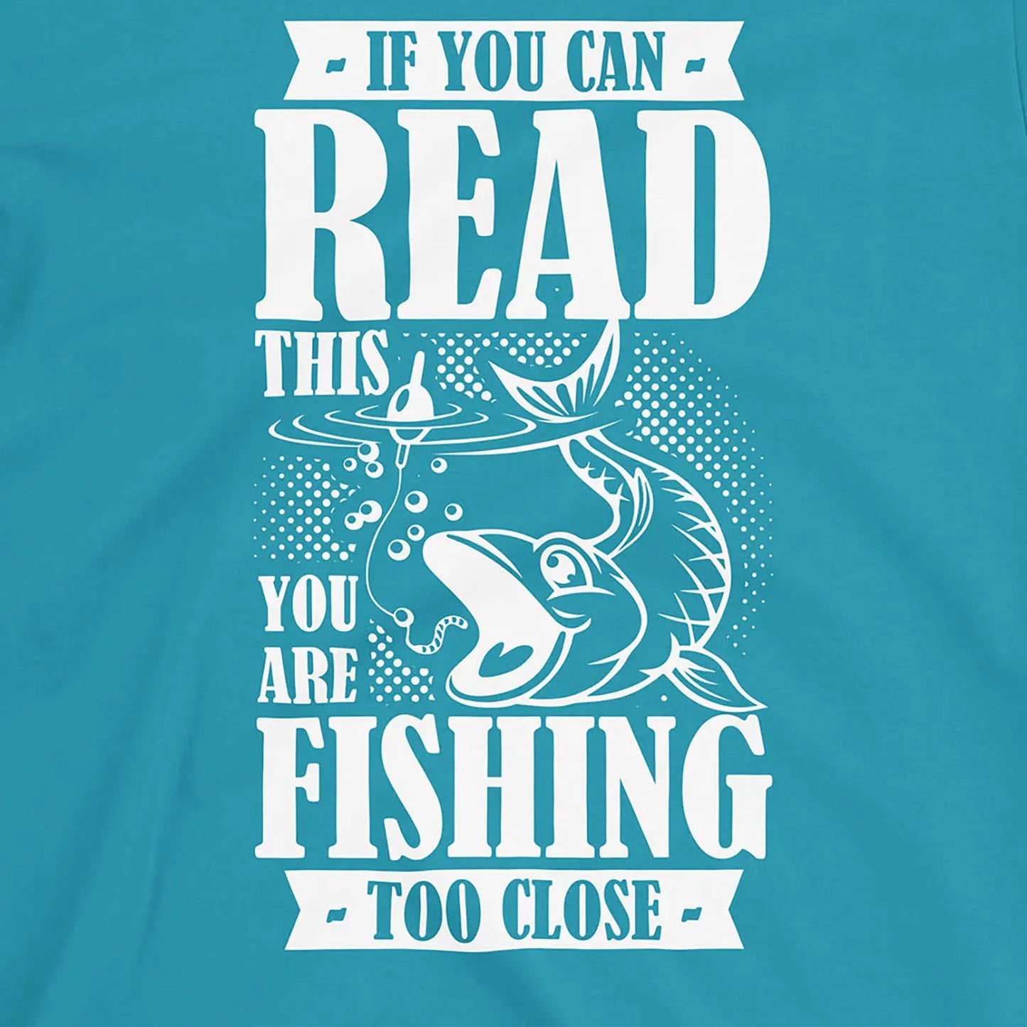 Tropical Blue, You're Fishing too Close Tee – fish-room