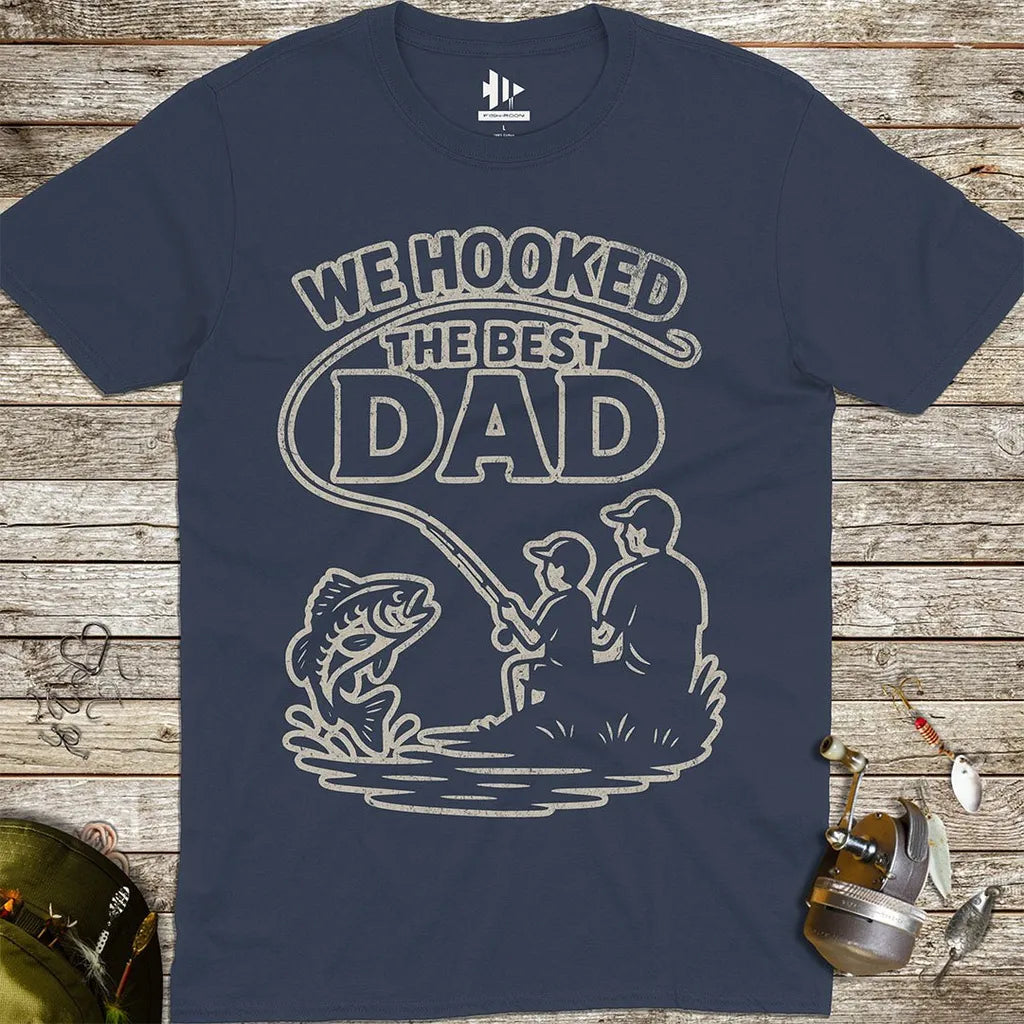 We Hooked the Best Dad Tee - FISH - ROOM LLC