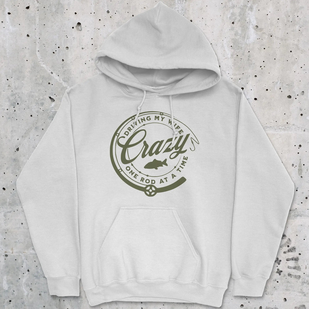 White, Driving My Wife Crazy One Rod At A Time Hoodie – fish-room