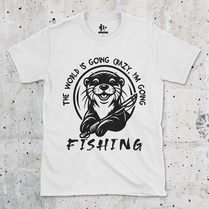 The World is Going Crazy, I'm Going Fishing Tee White T-Shirt