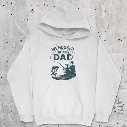 White, We Hooked the Best Dad Hoodie – fish-room