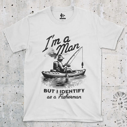 White, I'm a Man, But I Identify as a Fisherman Tee – fish-room