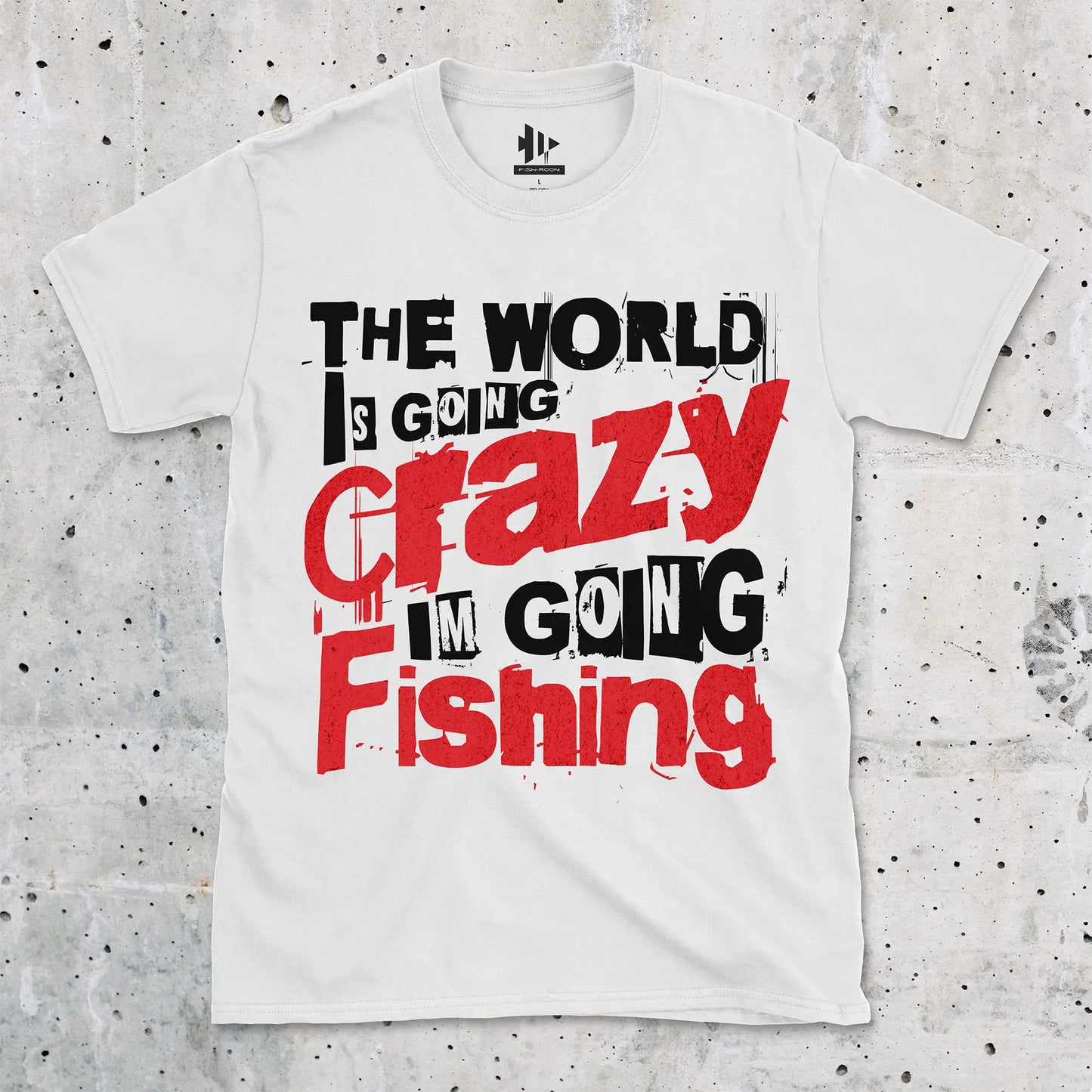 White, The World Is Going Crazy, I'm Going Fishing Tee – fish-room