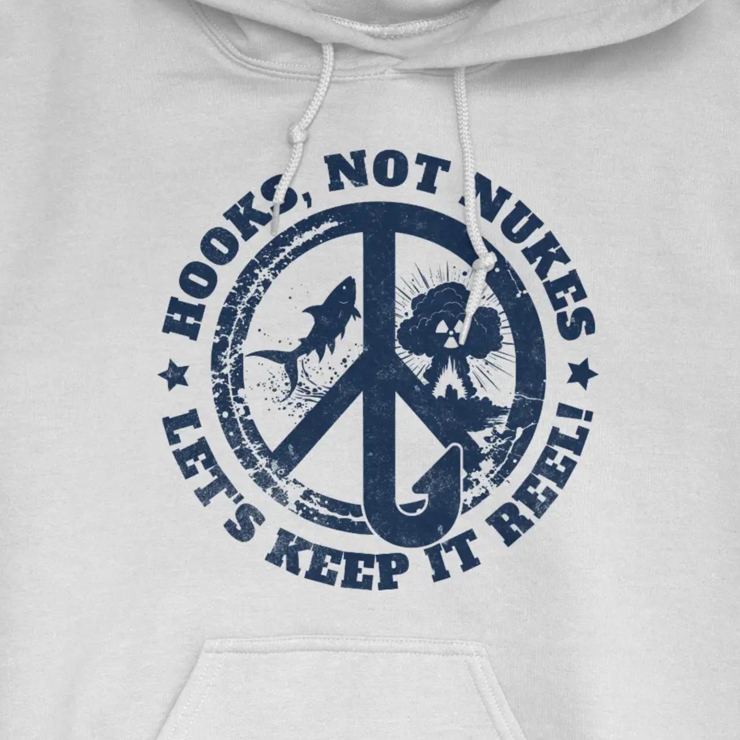 White, Hooks, Not Nukes – Let’s Keep It Reel! Hoodie – fish-room