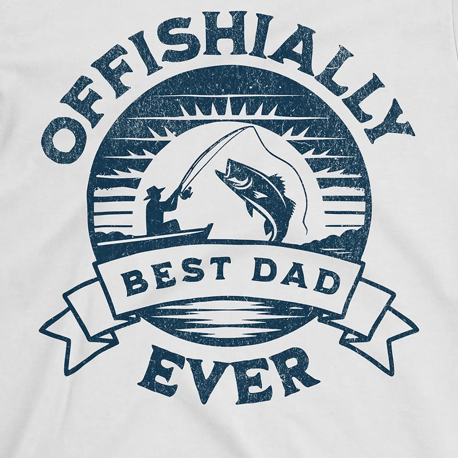 White, Offishially Best Dad Ever Tee – fish-room