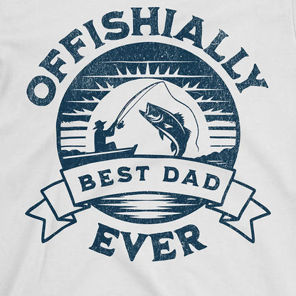 White, Offishially Best Dad Ever Tee – fish-room