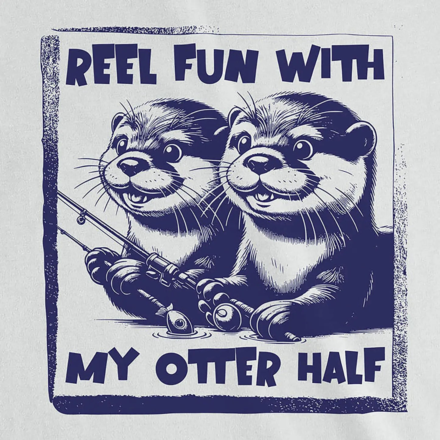 White, Reel Fun with My Otter Half  Women Tee – fish-room