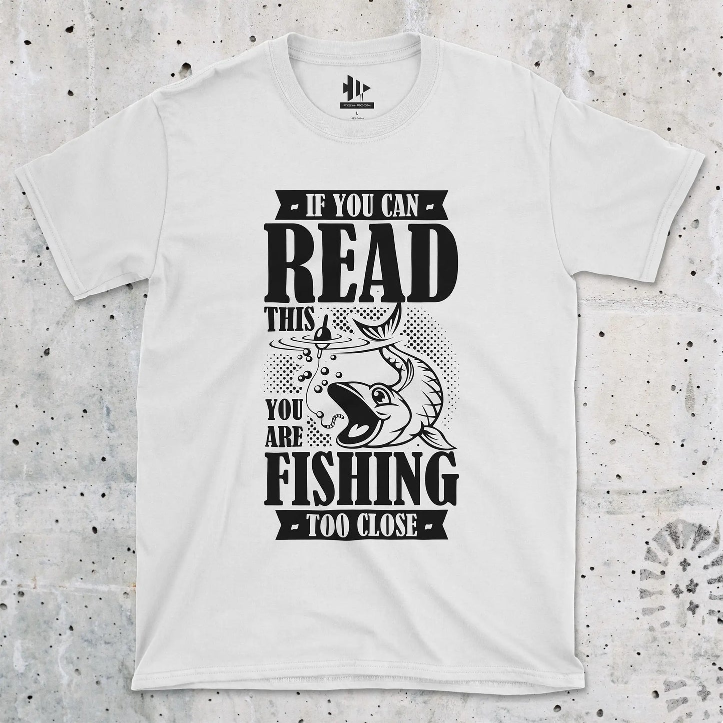 White, You're Fishing too Close Tee – fish-room