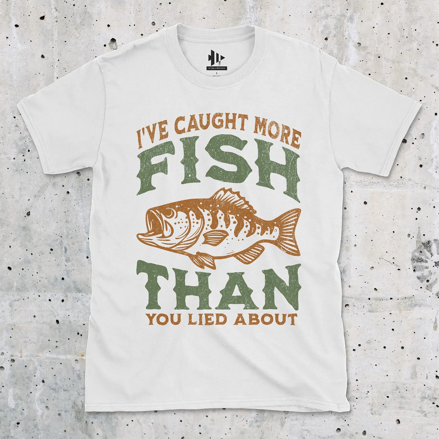 More Fish Than You Lied About Tee White T-Shirt