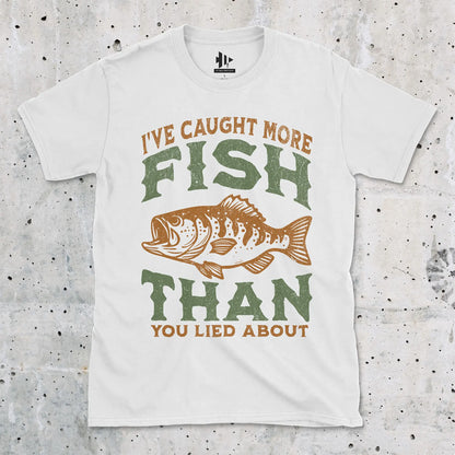 More Fish Than You Lied About Tee White T-Shirt