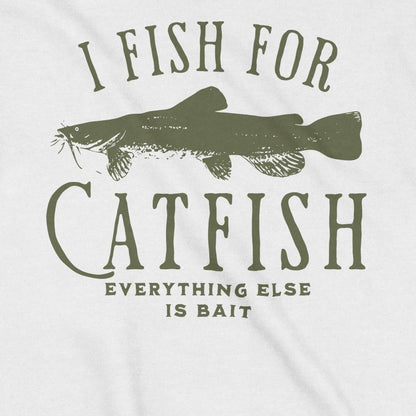 White, I Fish For Catfish Sweatshirt – fish-room