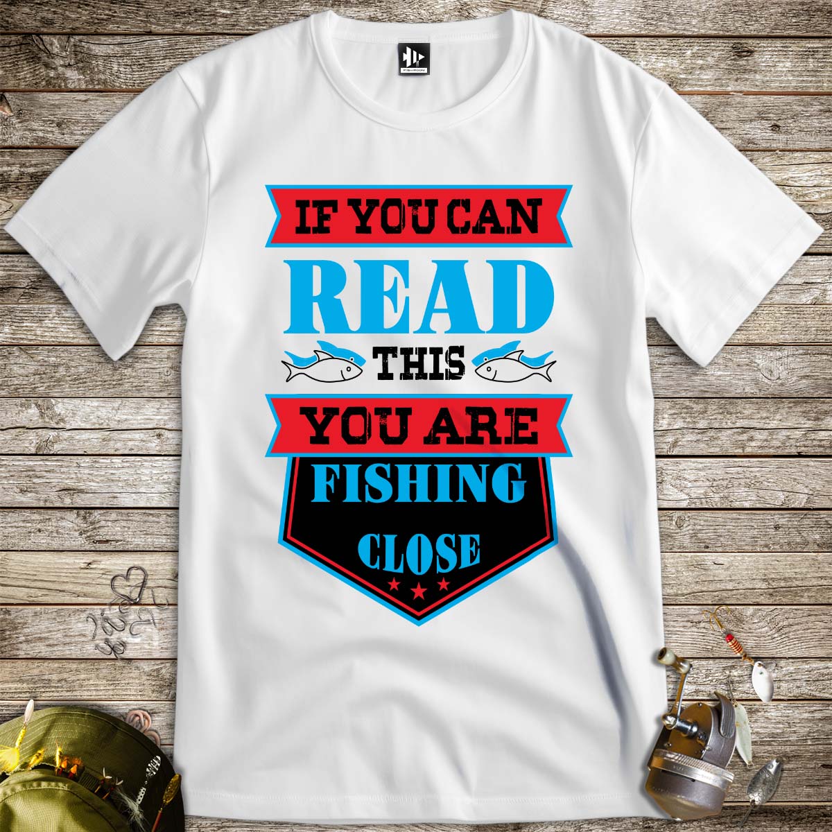 You're Fishing too Close Tee-funny fishing t shirt-FISH-ROOM LLC