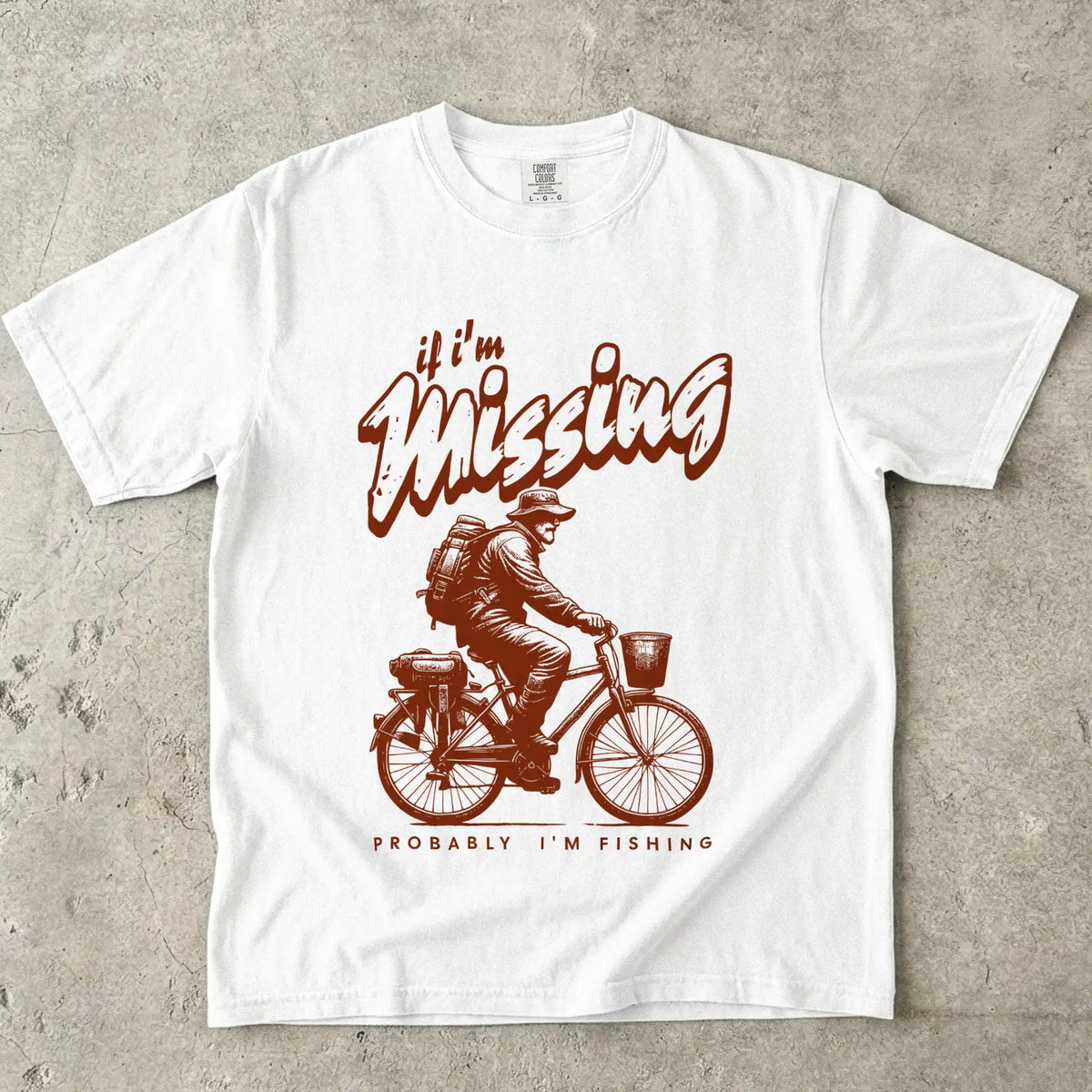 If I'm Missing, Probably I'm Fishing T-Shirt