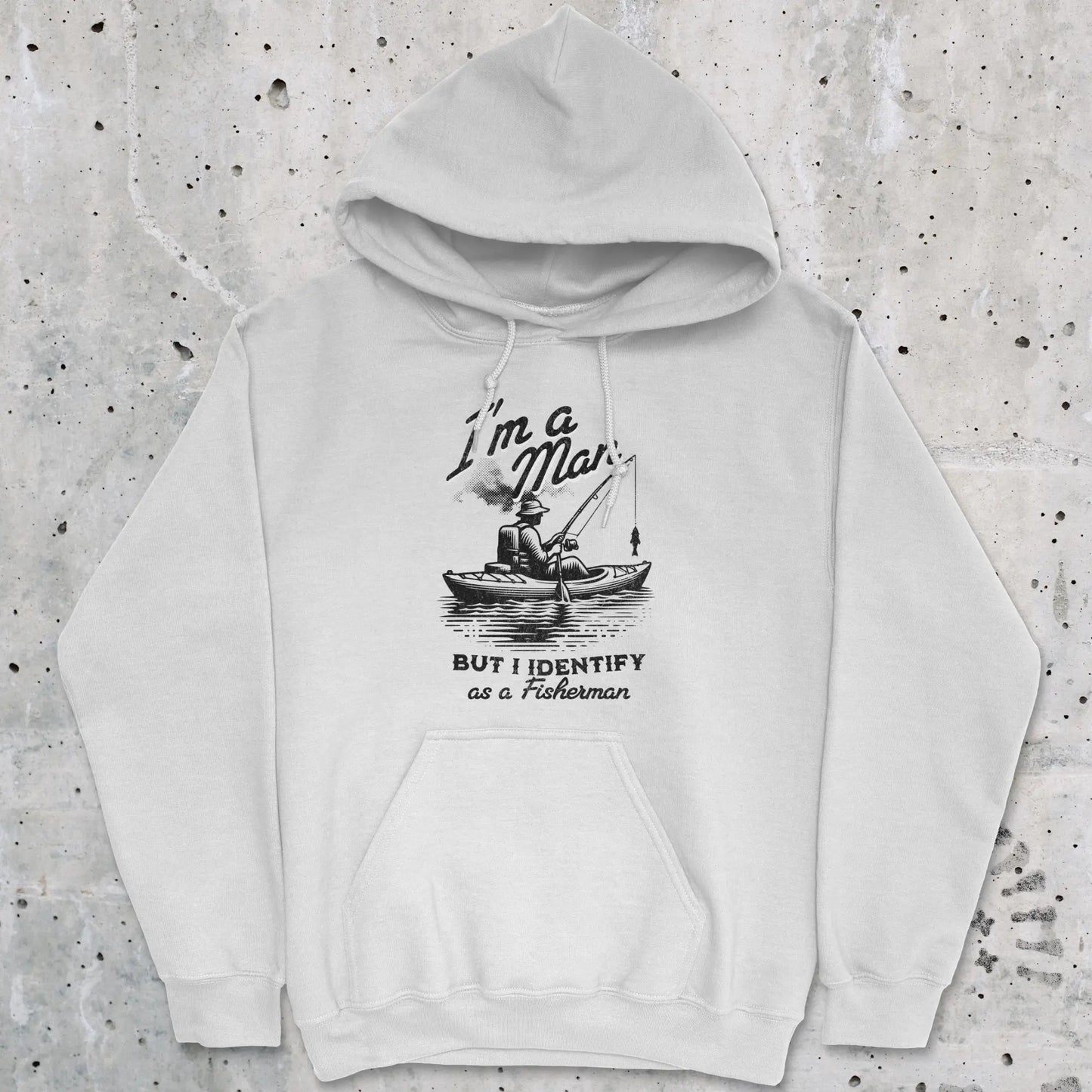White, I'm a Man, But I Identify as a Fisherman Hoodie – fish-room