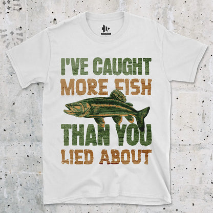 I've Caught More Fish Tee