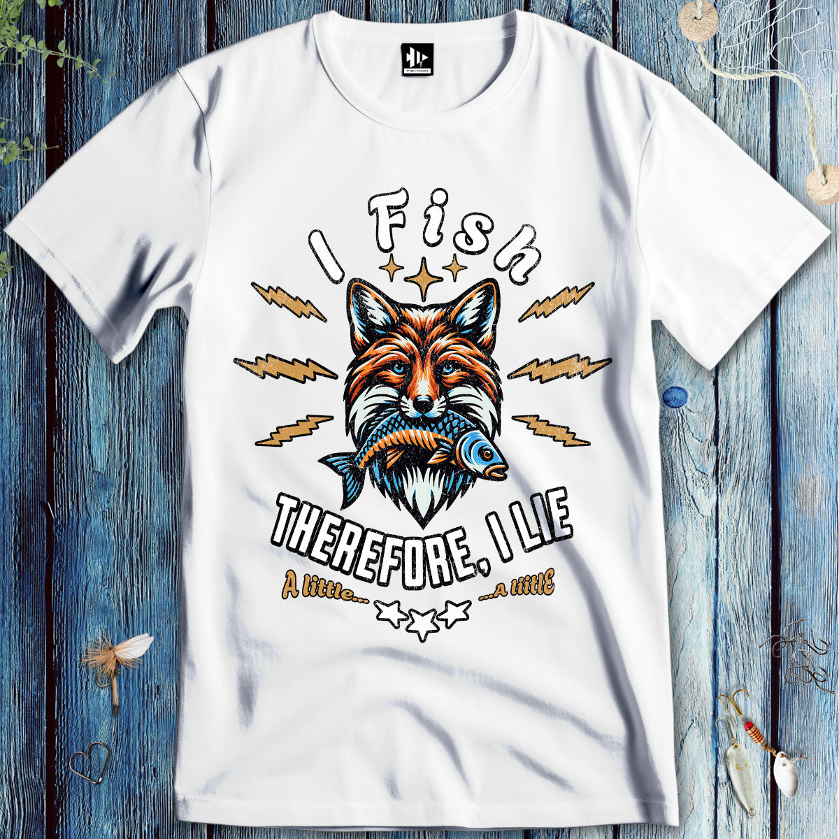 I Fish, Therefore I Lie... A Little T-Shirt