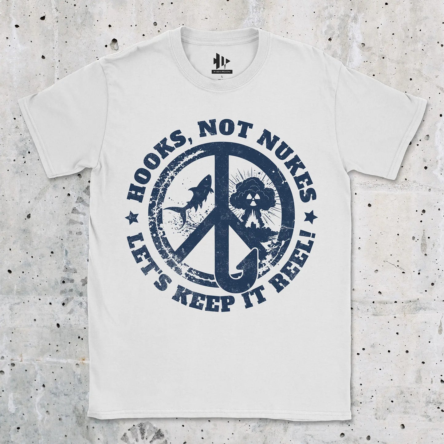 White, Hooks, Not Nukes – Let’s Keep It Reel! Tee – fish-room