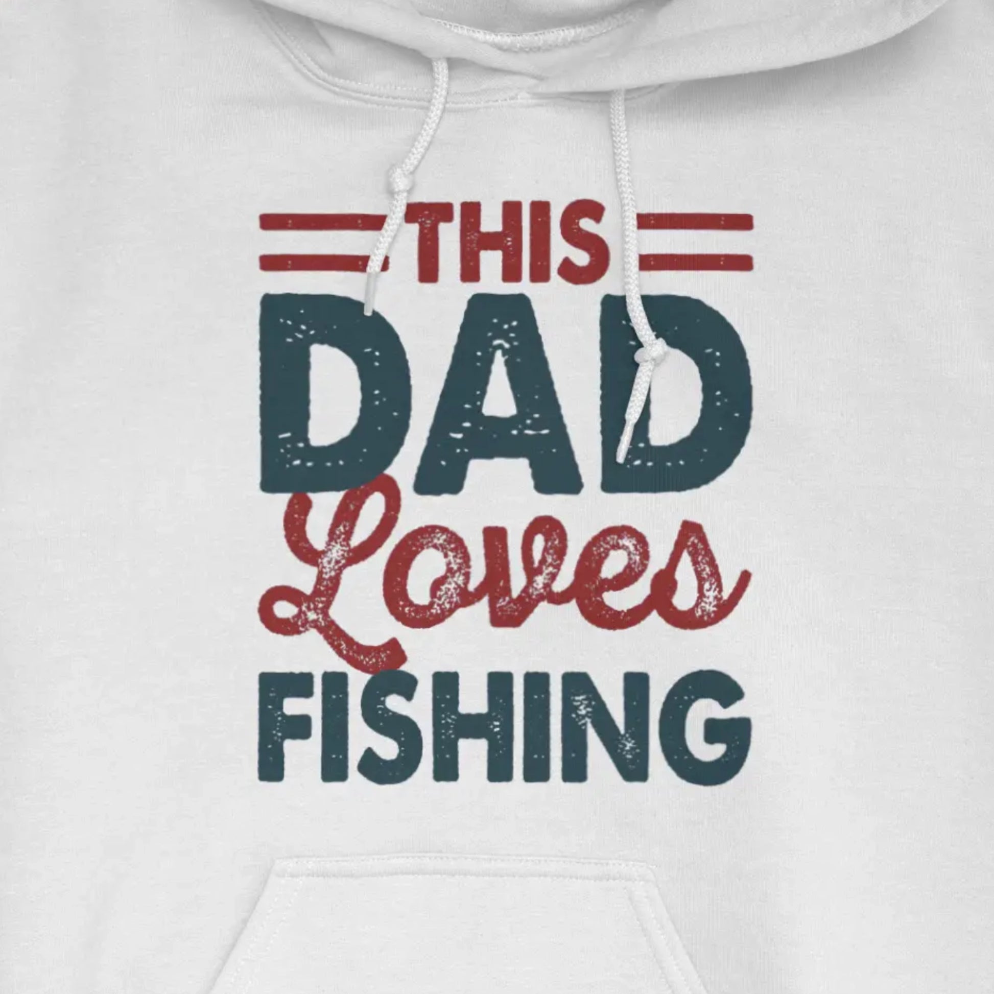 White, This Dad Loves Fishing Hoodie – fish-room