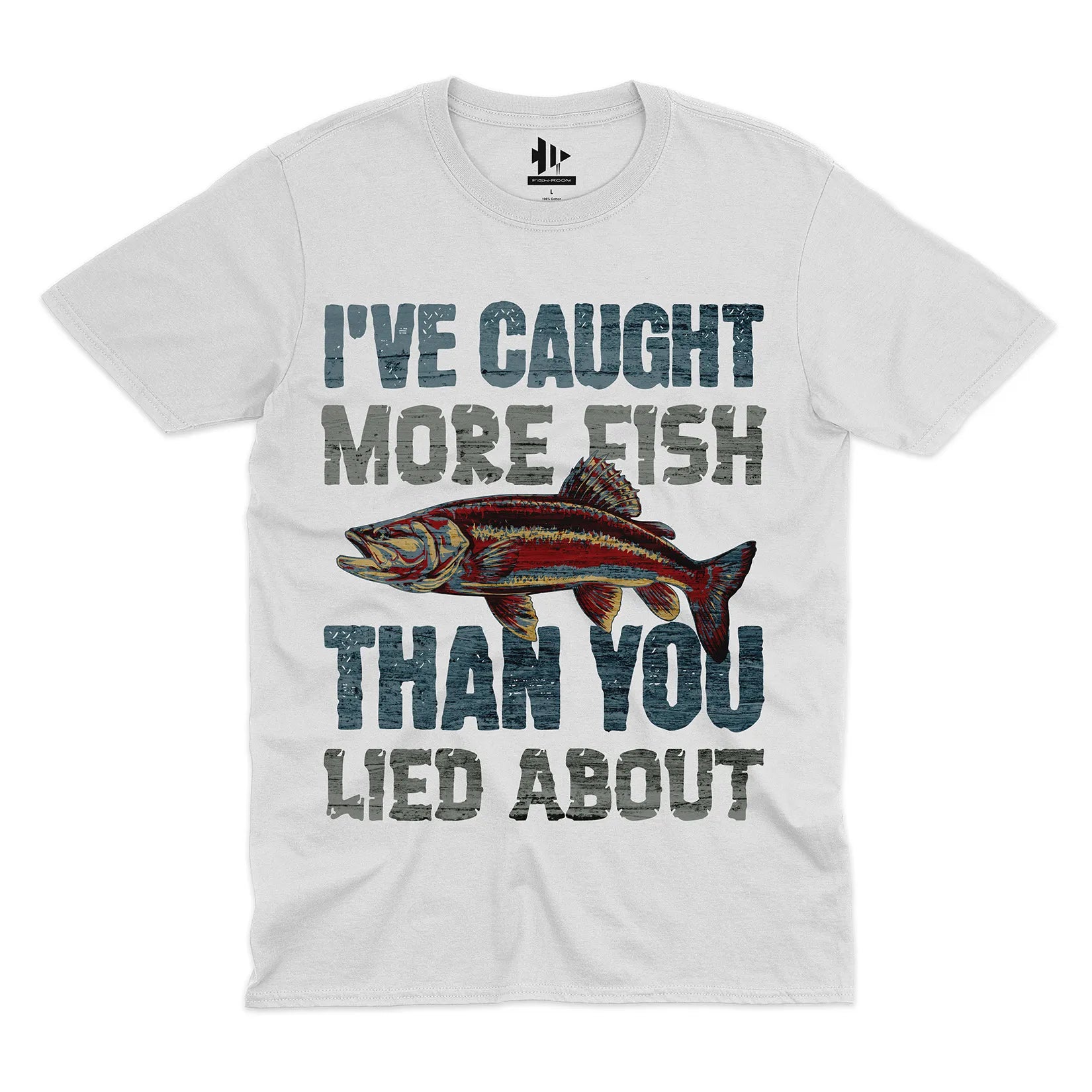 I've Caught More Fish Tee