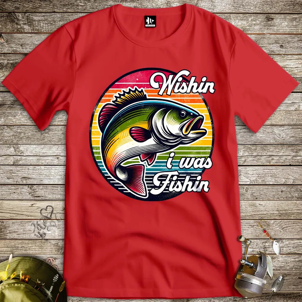 Wishin' I was Fishin' Tee - FISH - ROOM LLC