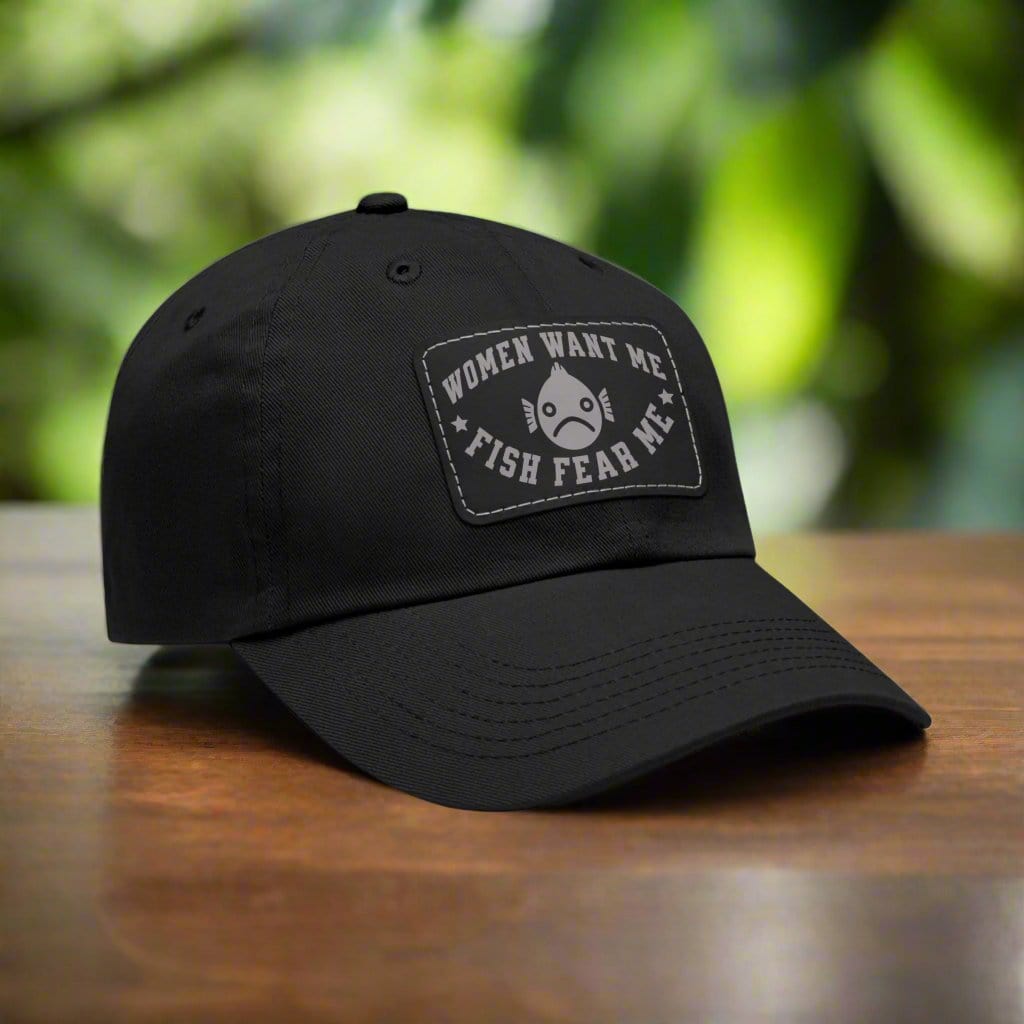 fish-room llc Hats Black / Black patch / Rectangle / One size Women Want Me Fish Fear Me Dad Hat