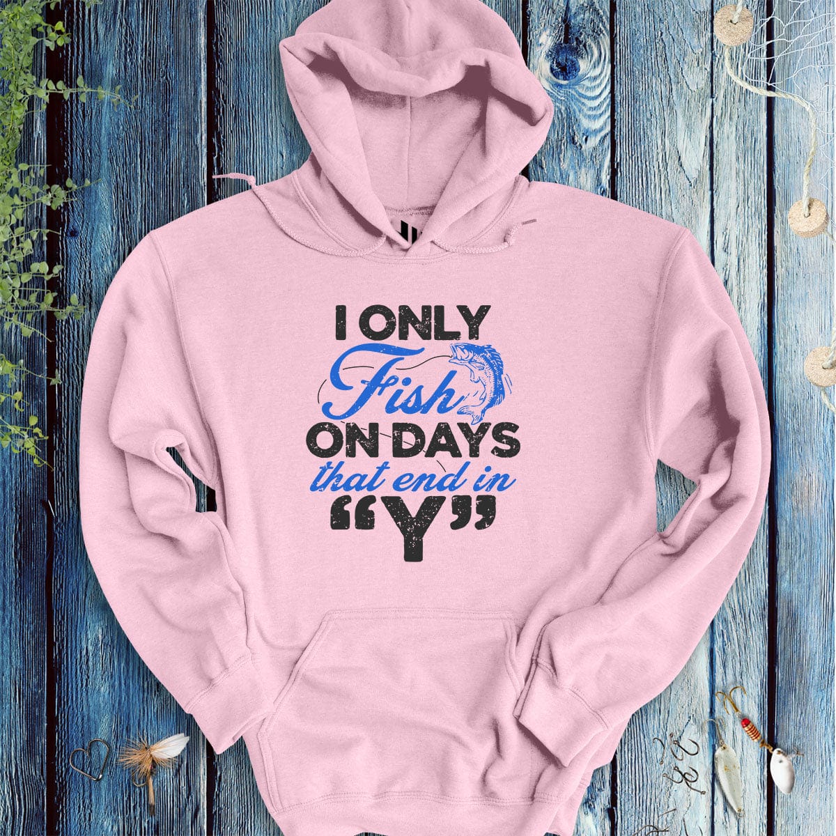 'Y’-Day Fishing Hoodie-funny fishing t shirt-FISH-ROOM LLC