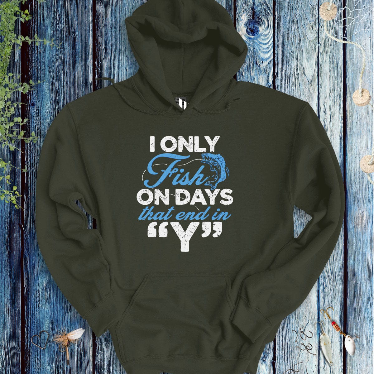'Y’-Day Fishing Hoodie-funny fishing t shirt-FISH-ROOM LLC