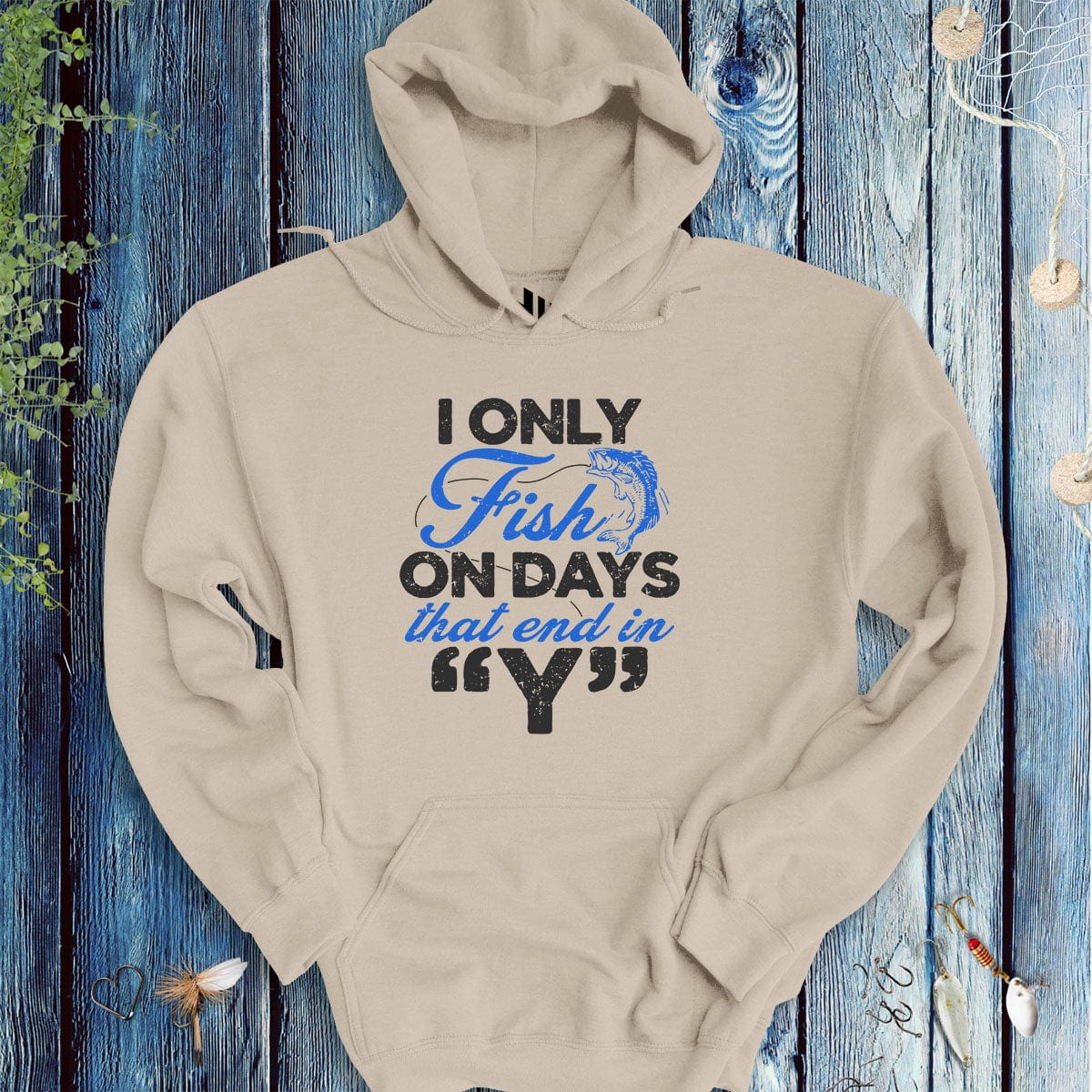'Y’-Day Fishing Hoodie-funny fishing t shirt-FISH-ROOM LLC