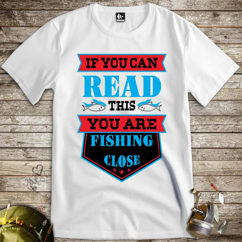 You're Fishing too Close Tee - FISH - ROOM LLC