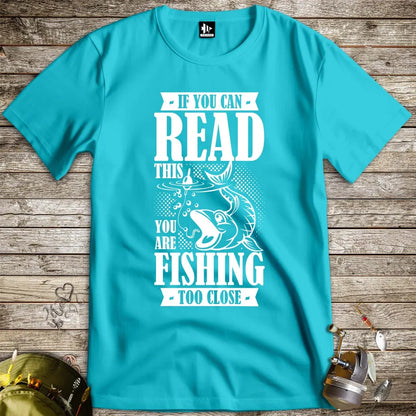 You're Fishing too Close Tee - FISH - ROOM LLC