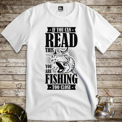 You're Fishing too Close Tee - FISH - ROOM LLC