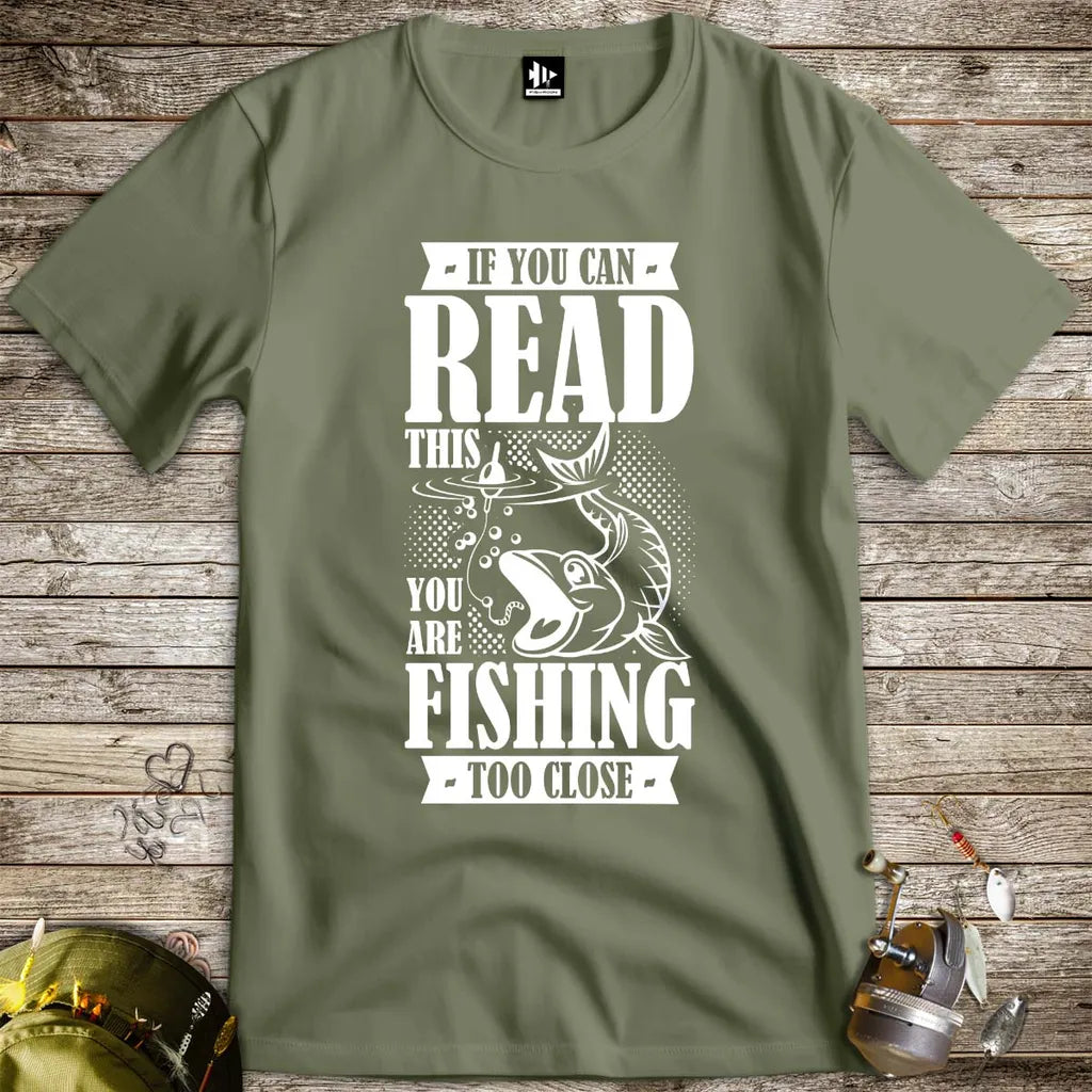 You're Fishing too Close Tee - FISH - ROOM LLC
